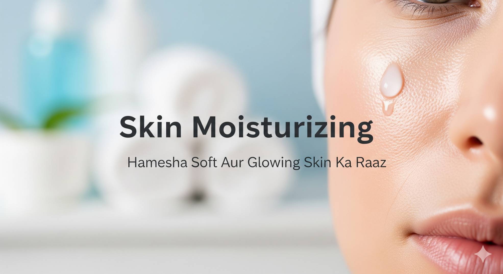 Skin Moisturizing