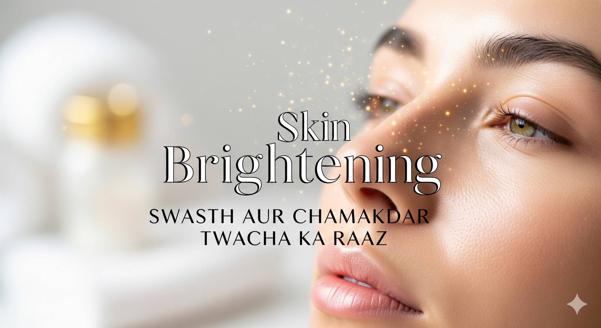 Skin Brightening