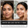 Winter Skin Care Routine at Home